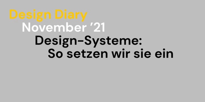 Design-Systeme So setzen wir sie ein Design-Systeme So setzen wir sie ein
