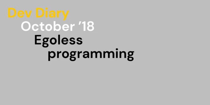 Egoless programming